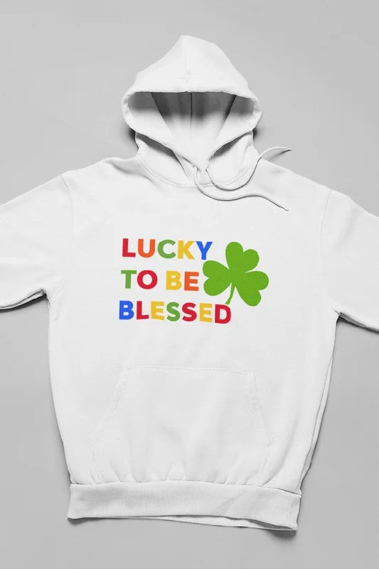 Lucky To Be Blessed Hoodie