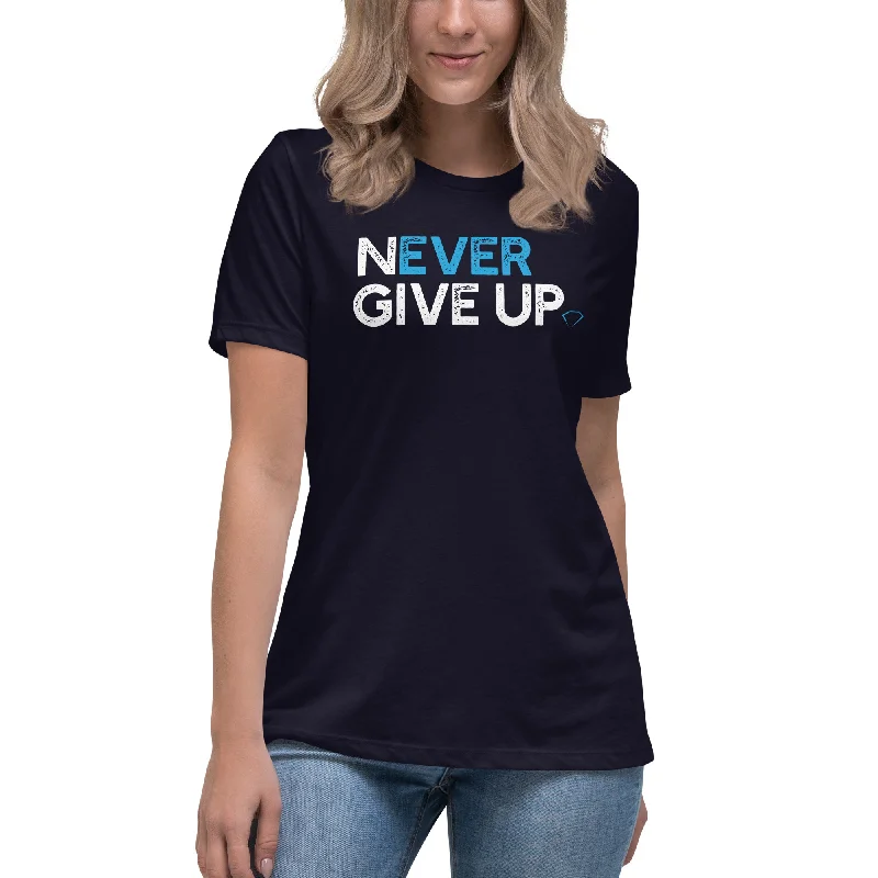 Never Give Up Women's Relaxed T-Shirt (On Demand Printing)