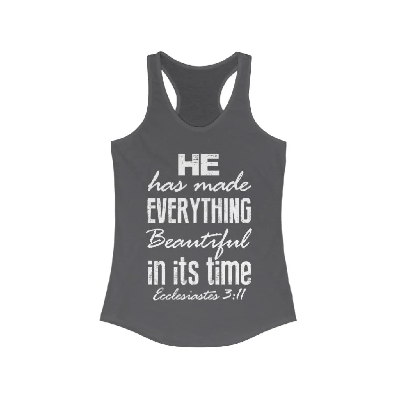 He Has Made Beautiful Bible Verse Ecclesiastes 3:11 Women's Christian Flowy Tank - NL